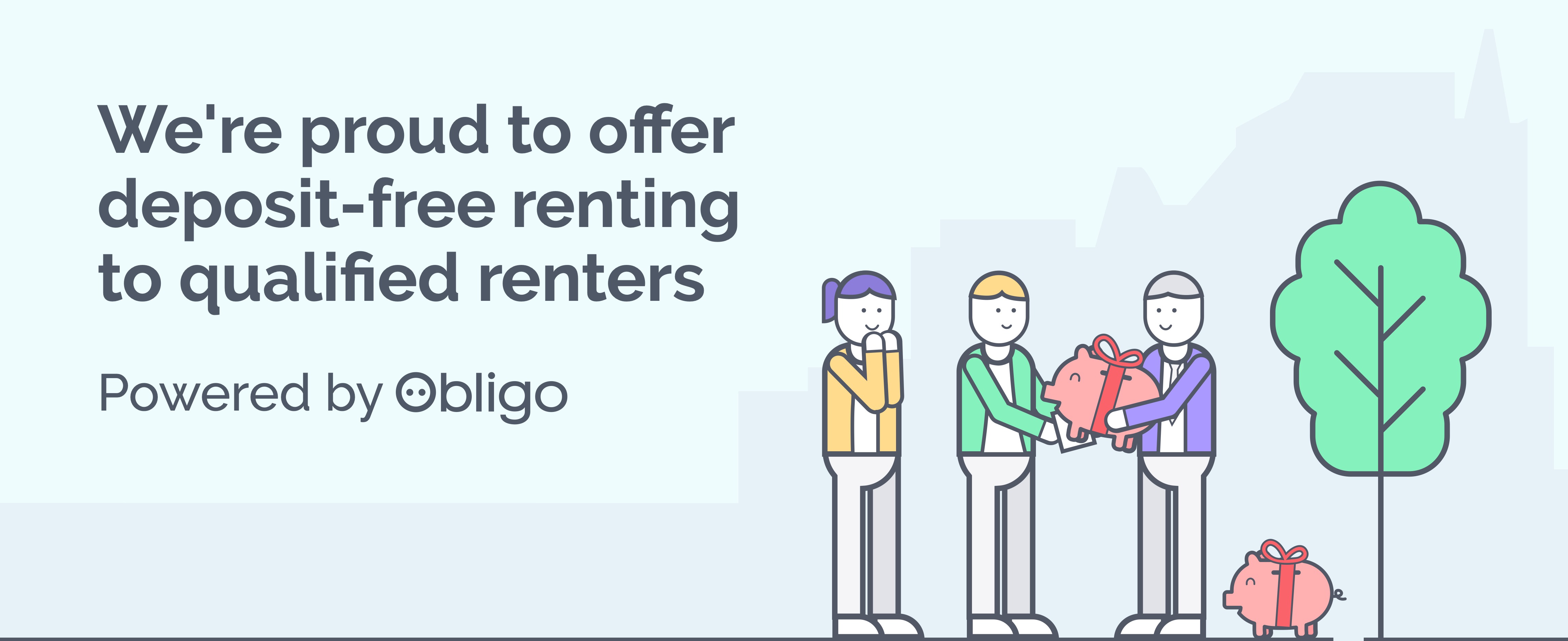 Proud to offer Obligo deposit free renting